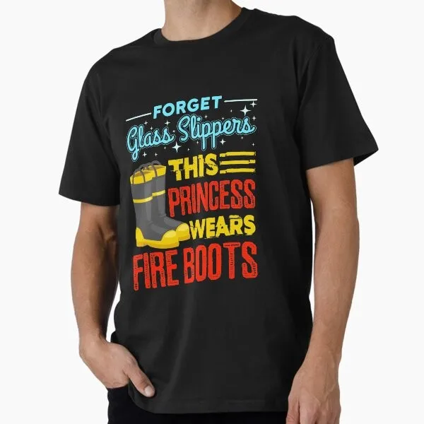 

Firefighter Women Gifts Forget Glass Slippers This P Premium T-Shirt M-2XL Gift,