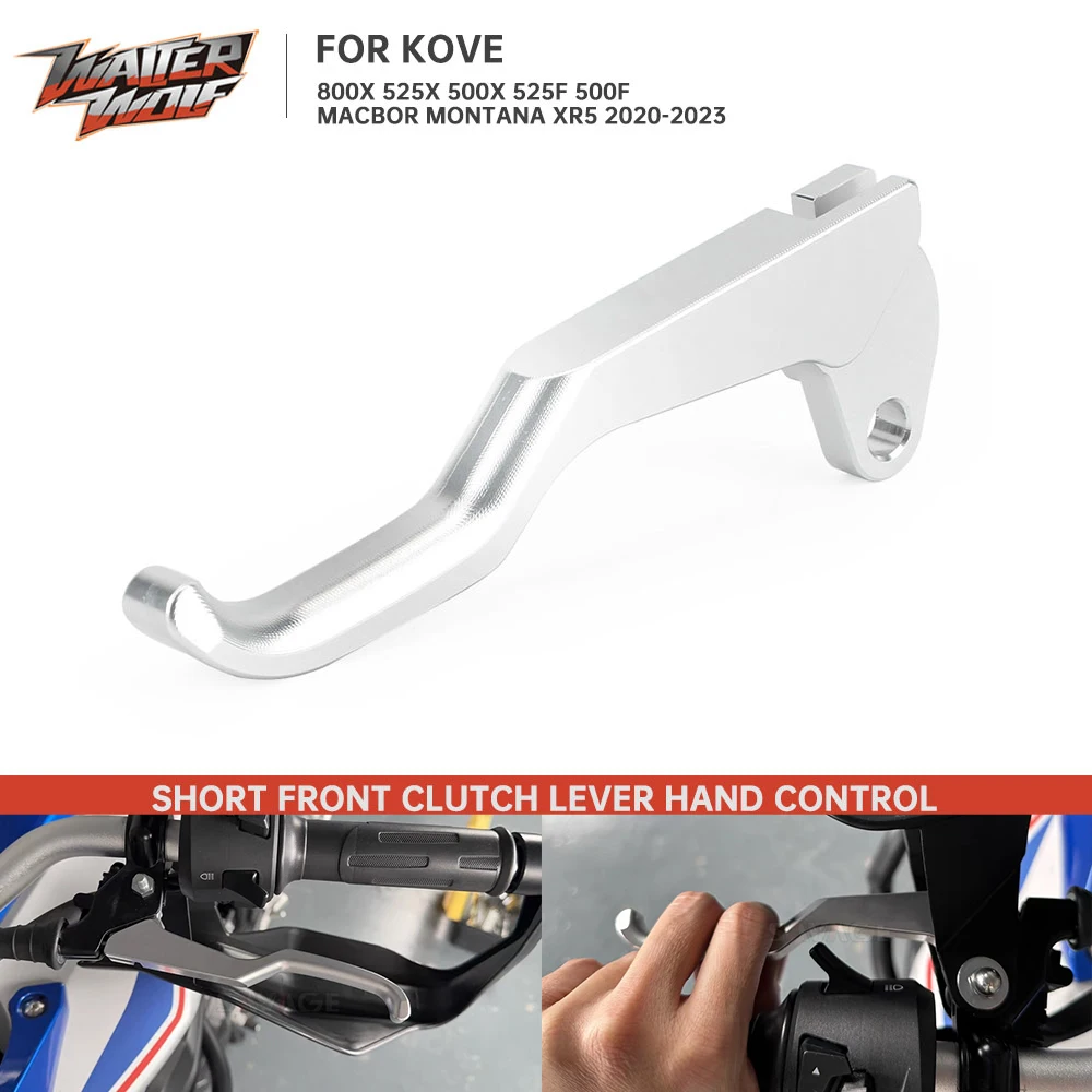 

For KOVE 800 X 525F 500F 2023 2022 Short Clutch Lever Hand Control Lever Fit Colove 800X 500X 525X Macbor Montana XR5 2019-2025