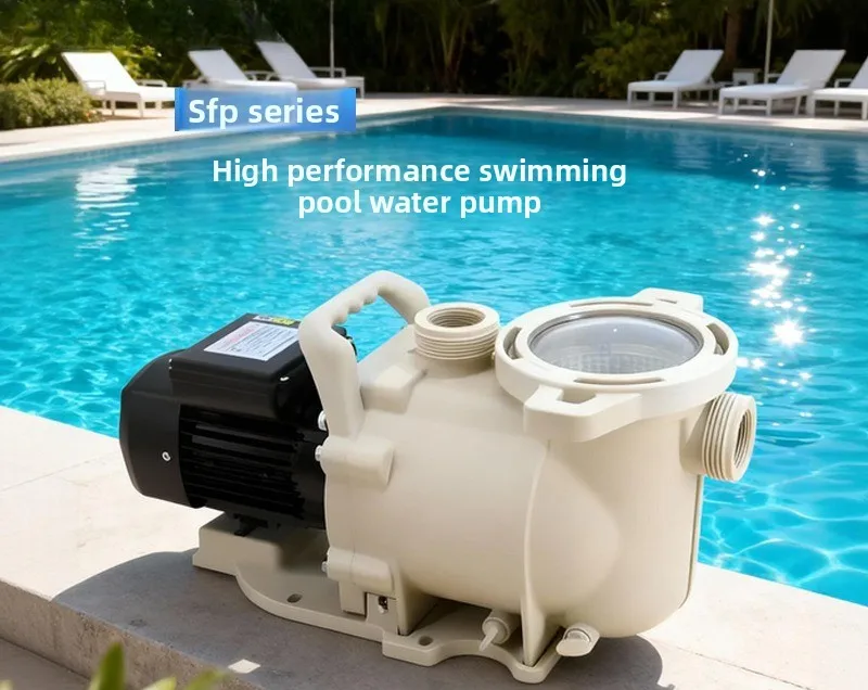 SFP Series Pool Filter Pump Hard Plastic Circulation Pump for Swimming Pool Spa Equipment