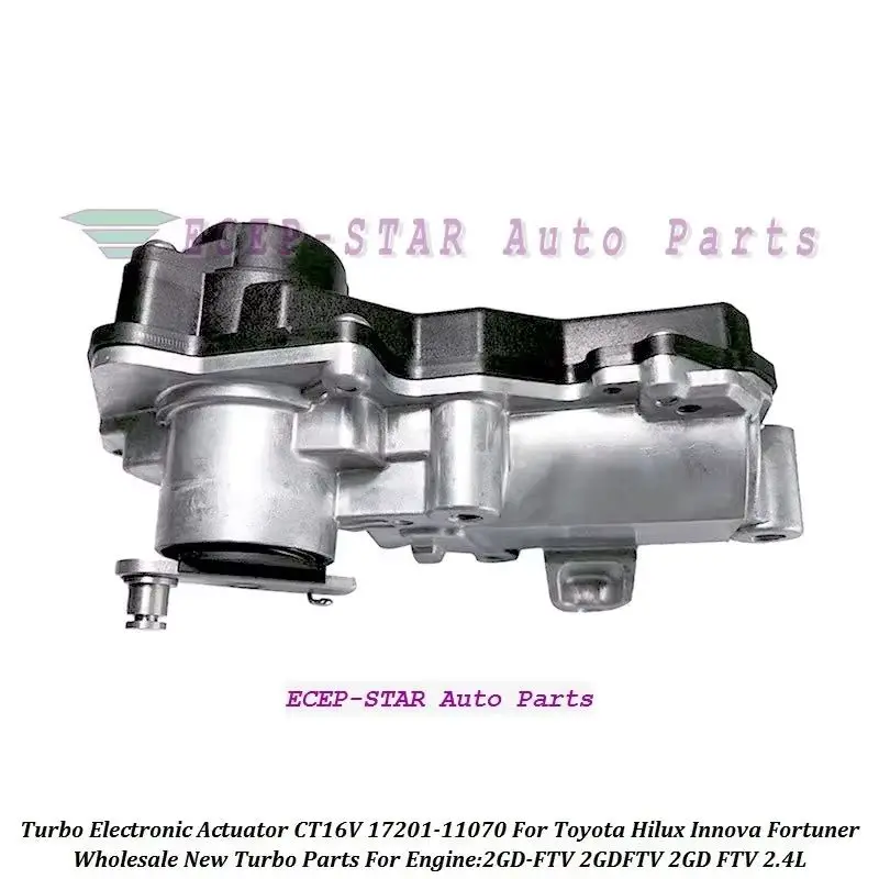Turbo Actuator CT16V 17201-11070 1720111070 For Toyota Hilux Innova Fortuner 2GD-FTV 2GDFTV 2GD FTV 2.4L 17201-11080 2.8 1GD-FTV