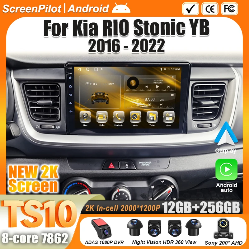For Kia RIO Stonic YB 2016 2017 2018 2019-2022 Android 16 Car Radio Stereo Head Unit Carplay Wireless Android Auto DSP Wifi 4G