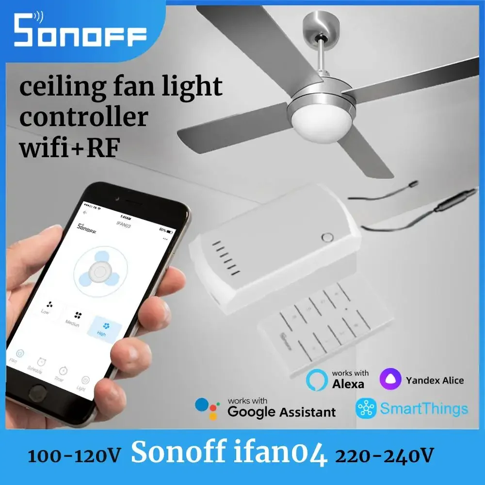 

SONOFF IFan04 100-240V WiFi Rf433 Smart Ceiling Fan Light Switch Controller Support Rm433 RF Remote Alexa Google Siri EWeLink