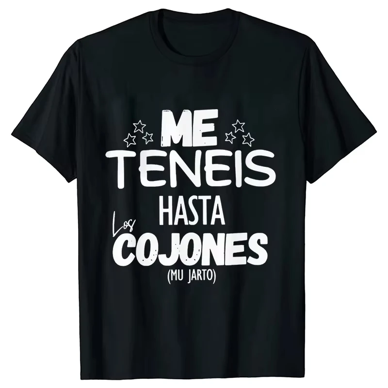 مضحك العبارات الإسبانية نكت تي شيرت أنت لدي ما يصل إلى الكرات الشارع الشهير للجنسين لينة النساء ملابس للرجال قصيرة الأكمام تيز #2