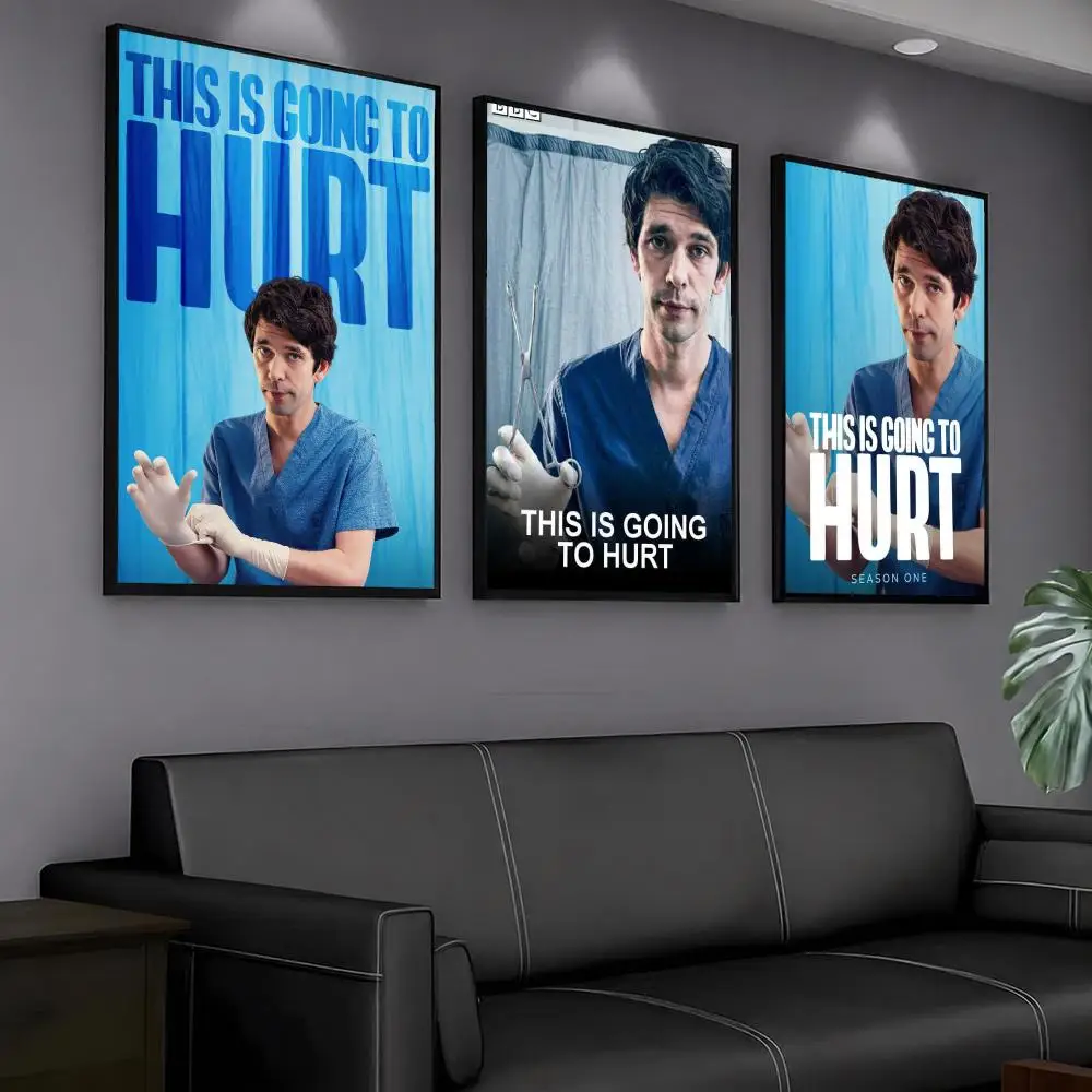 tv series T-This Is Going to Hurt-T Painting Calligraphy Artwork for Home Bedroom Office Wall Decoration Gift