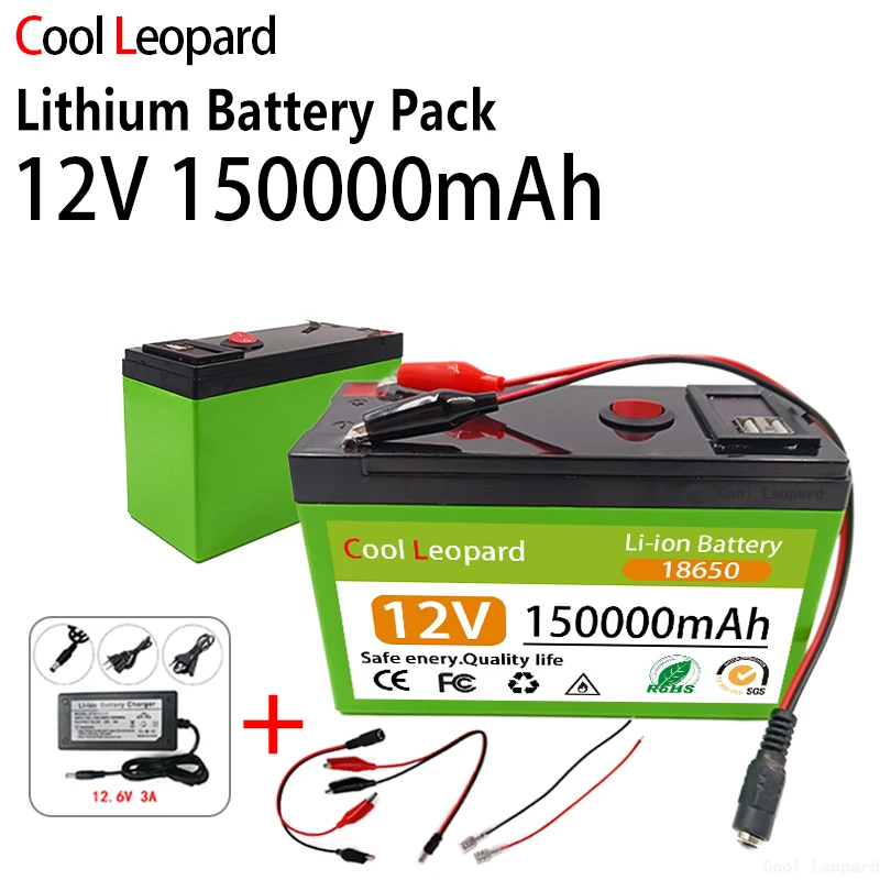 

New High Capacity 18650 12V 150Ah Lithium Battery Pack,For Sprayer, Electric Vehicle, LED Lamp 12V Li-ion Batterie,Built-in BMS