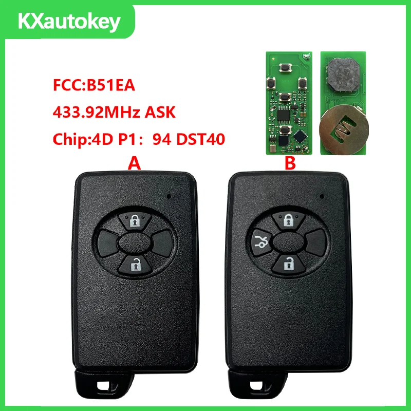 

KXK007077For Toyota Corolla Auris Rav4 Yaris 2006+ FCCID-B51EA Chip-4D P1 94 DST40 433.92MHz ASK Remote Smart Key Replacement