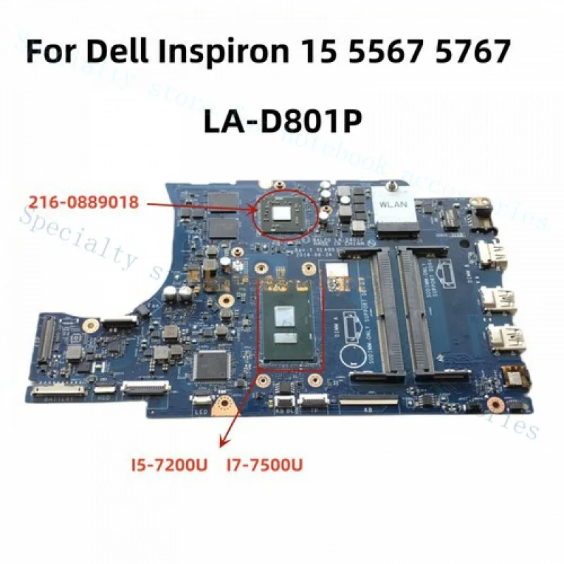 

A+ LA-D801P для материнской платы Dell Inspiron 15 5567 5676 с процессорами I5-7200U I7-7500U (CPU/GPU)