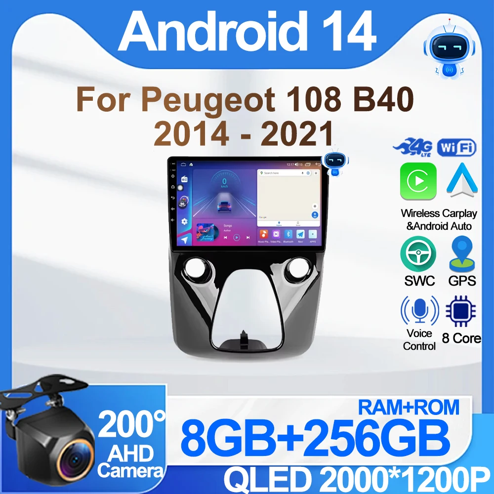 Car Android For Peugeot 108 B40 2014 - 2021 2 din Multimedia Video Player GPS Navigation Bluetooth 8 Core Wifi 5G DSP RDS