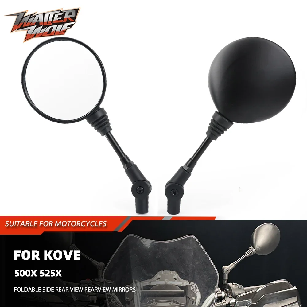 

Motorcycle Side Rearview Mirrors For KOVE 500X 525X Colove KY500X KY525X Macbor Montana XR5 500 510 Foldable Rear View Mirror