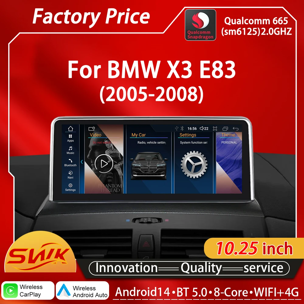

For BMW X3 E83 10.25 inch Qualcomm Snapdragon 665 6215 Android14 Car Video Players Multimedia GPS radio Wireless CarPlay Auto