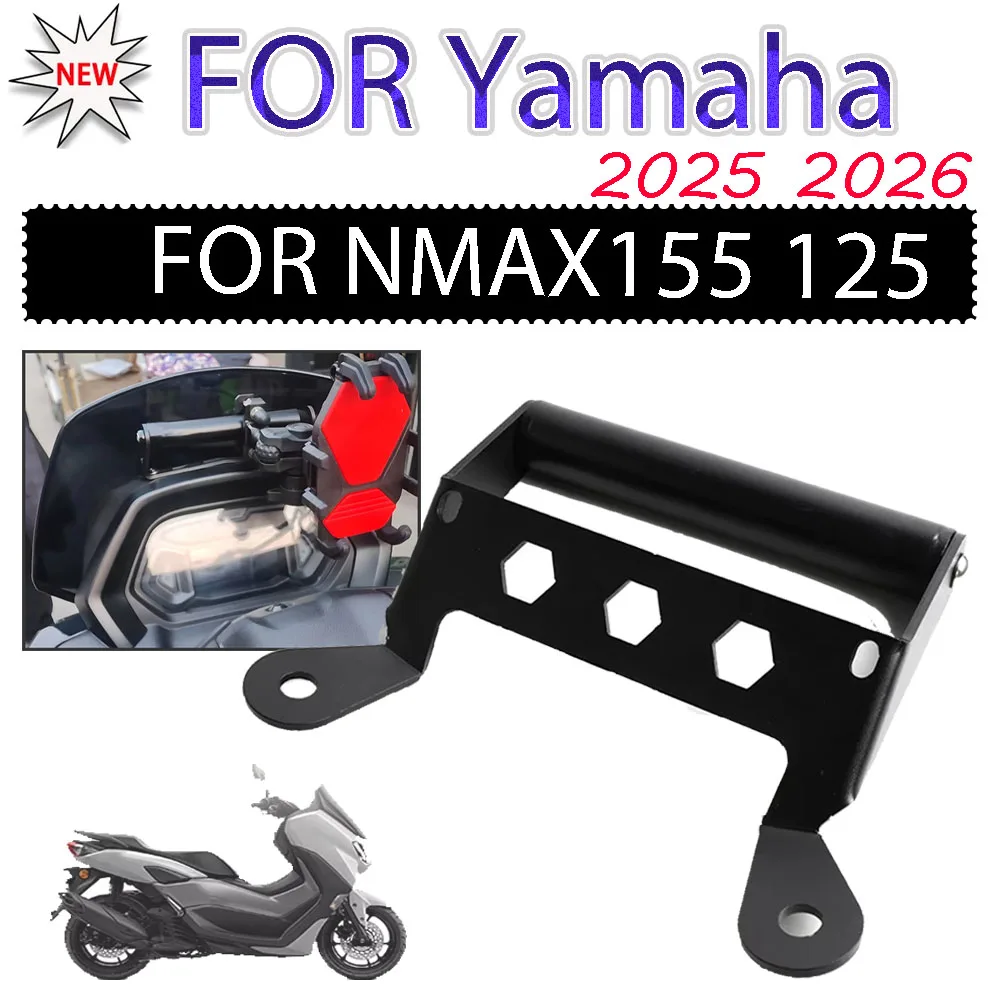 

Для Yamaha NMAX 155 125 N-MAX NMAX 155 NMAX 125 аксессуары для мотоциклов, кронштейн для крепления телефона, держатель для телефона 2025 2026