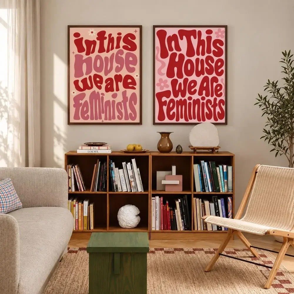 Feminist Inspirational Quotes Print In this House we are Feminists Print Self‑Adhesive Waterproof Sticker Wall Art Home Decor