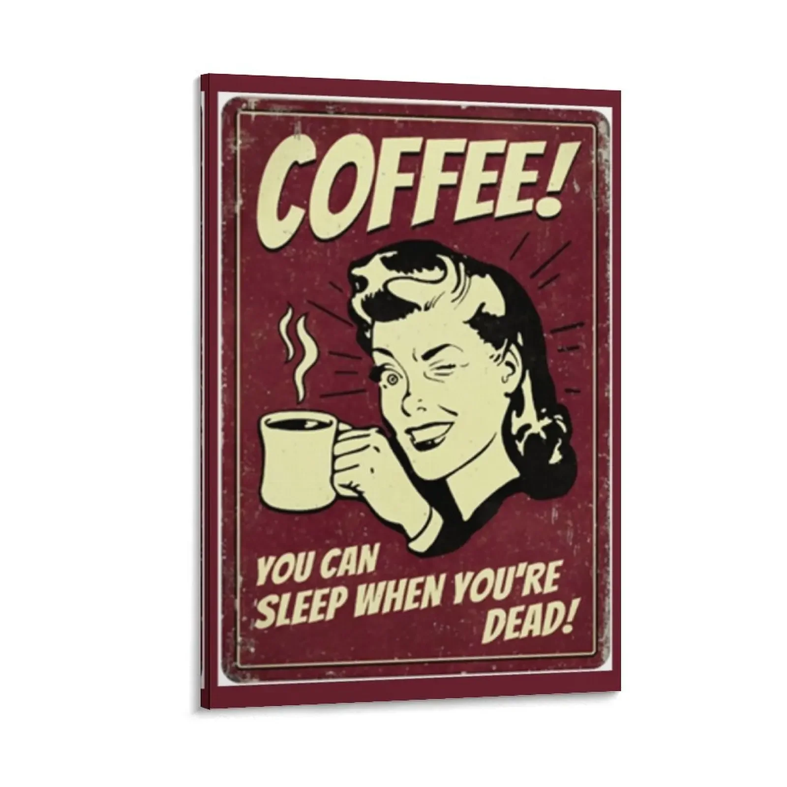 

Coffee - You can sleep when you're dead Canvas Painting decorative pictures for the room bedrooms decor
