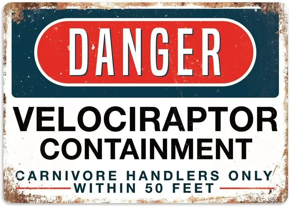 Park Tin Sign Danger Velociraptor Containment Metal Tin Signs Bar Home Wall Decorative Sign Art 8X12 Inches