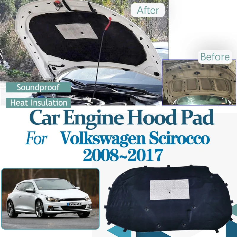 

for Volkswagen VW Scirocco Accessories 2008~2017 Car Engine Hood Sound Sound Insulation Pad Flame Retardant Mats Car Accessories