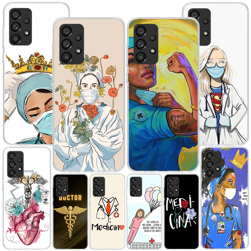 Medicine Nurse Doctor Phone Case For Samsung Galaxy A15 A25 A35 A55 A14 A24 A34 A54 A04S A13 A23 A33 A53 A03S A12 A52 A22 A32 A0