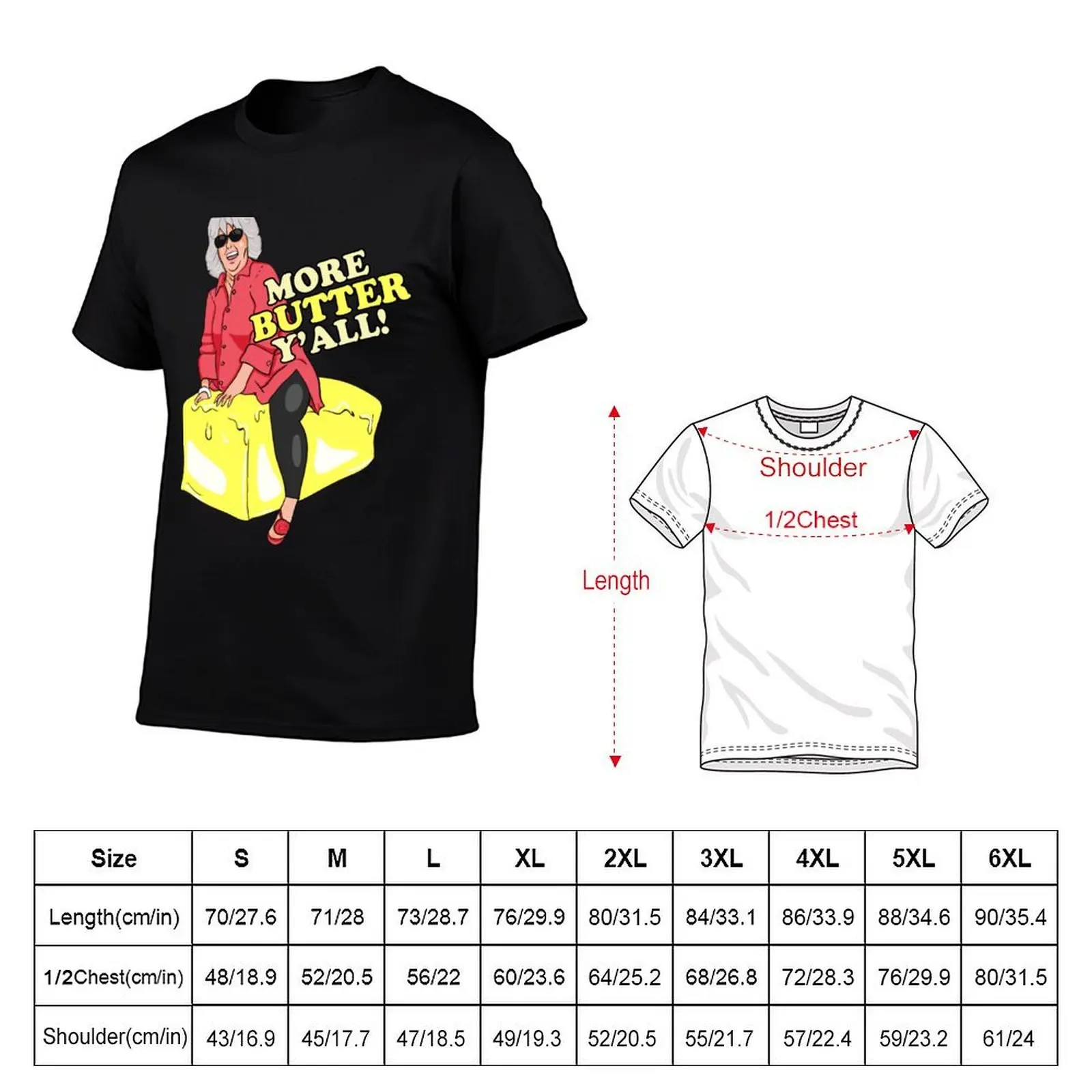 More Butter Y'all! T-Shirt Casual Fashion Print Tee Top