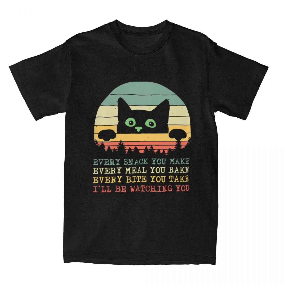 Every Snack You Make Cat Mama T Shirts Men Cotton Novelty T-Shirt Crewneck Tee Shirt Short Sleeve Tops Graphic Printed