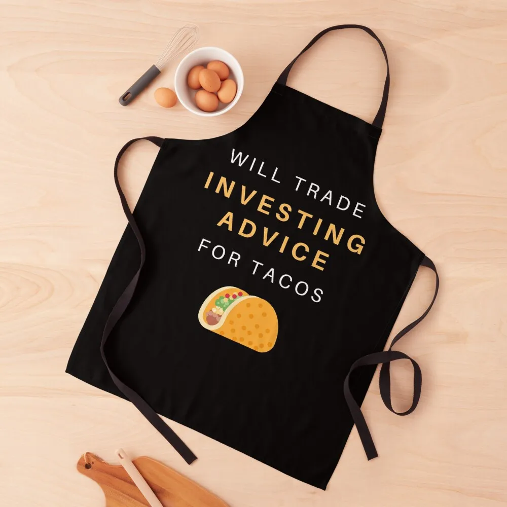 Will trade investing advice for tacos Apron