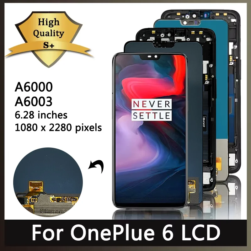 AAA+ Quality For OnePlus 6 A6000 A6003 LCD Display Touch Screen Digitizer Assesmbly For One Plus 6 1+6 LCD Replacement Parts