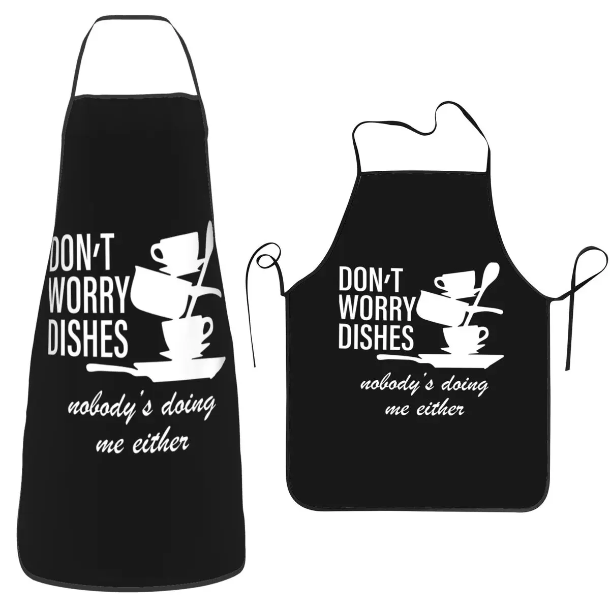 Don't Worry Dishes Nobody s Doing Me Either Apron Chef Cooking Baking Tablier  Bib Kitchen Cleaning Pinafore for Women Men