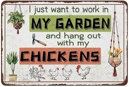 1p,Funny Chicken Coop Accessories - I Just Want To Work in My Garden - Farm Decor and Farmhouse Hen and Rooster House Decor - Ga