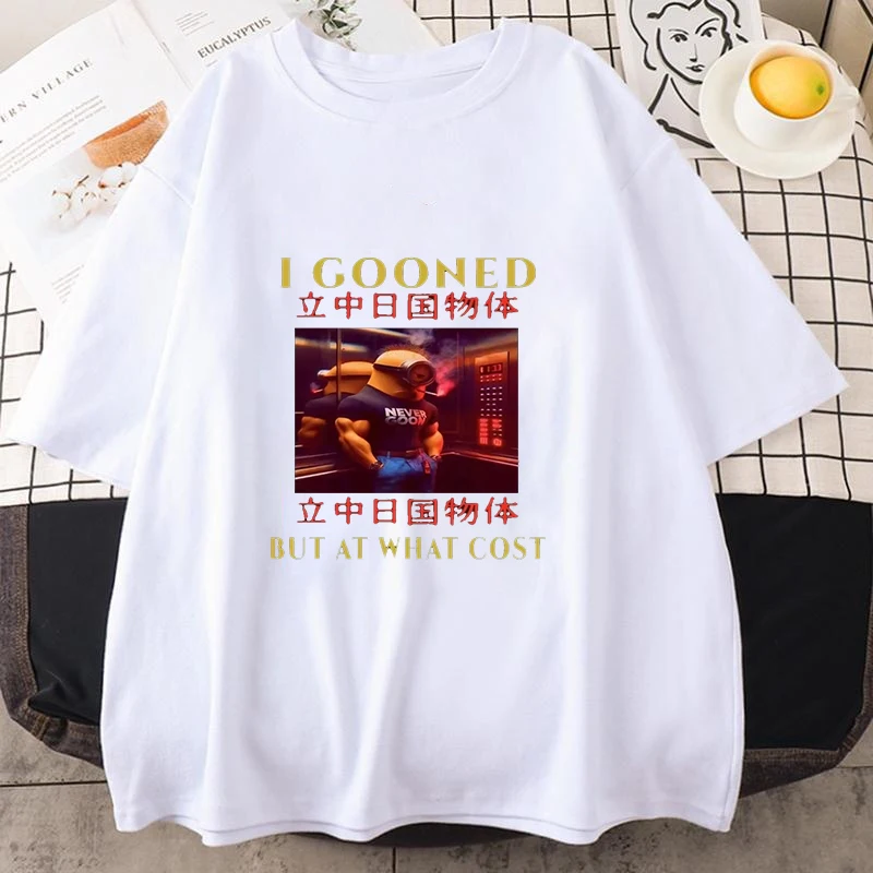 Camiseta Engraçada 'I Gooned But At What Cost' para Homens e Mulheres, Moda Vintage Y2K, Camisetas de Manga Curta Unissex, Tamanho Plus