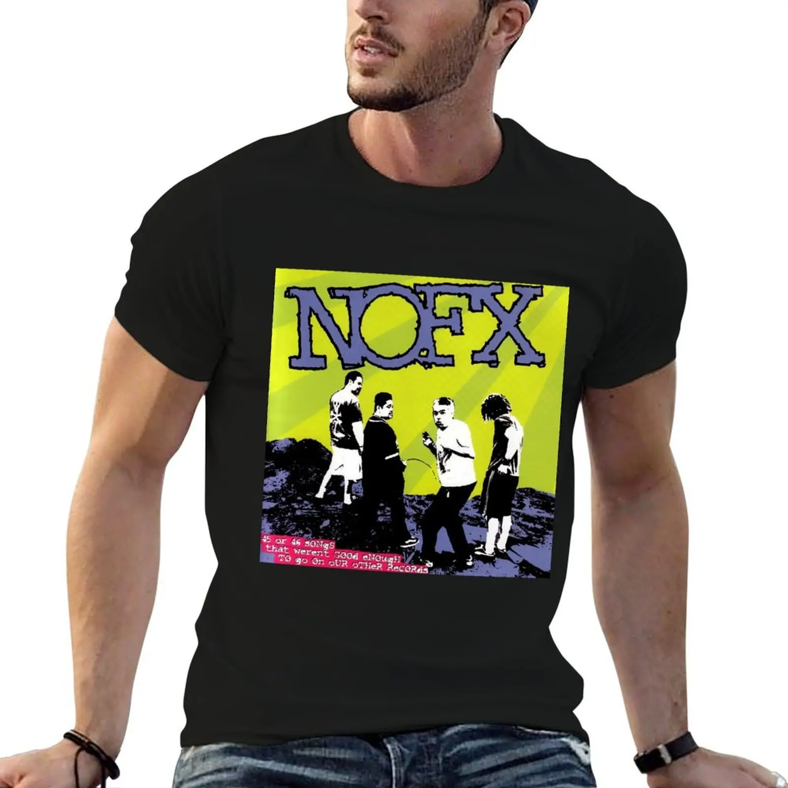 NOFX 45 or 46 songs that werent good enough to go on our other re T-Shirt graphics anime stuff T-shirts for men cotton