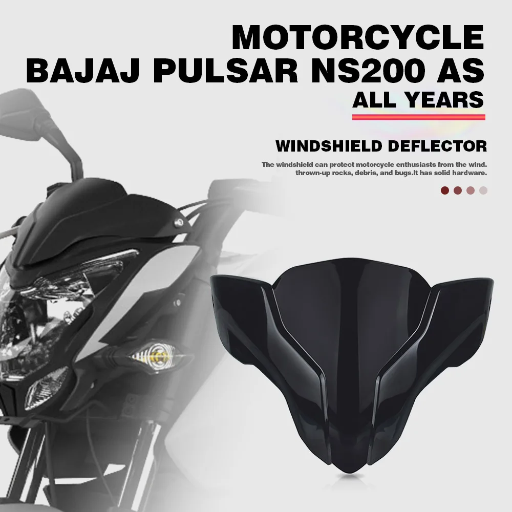 

Motorcycle Accessories Windscreen For BAJAJ Pulsar NS200 AS ALL YEARS Front Wind Screen Deflectors Protection Windshield Plastic