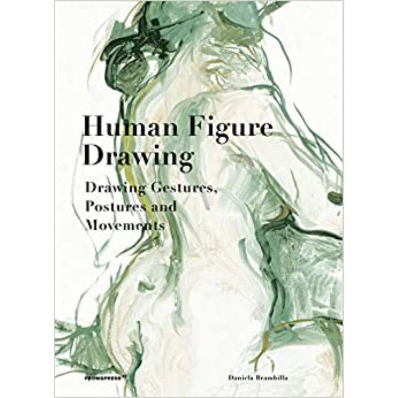 Human Figure Drawing Drawing Gestur Daniela Brambilla Prestel Publishing 9788417412340 Book