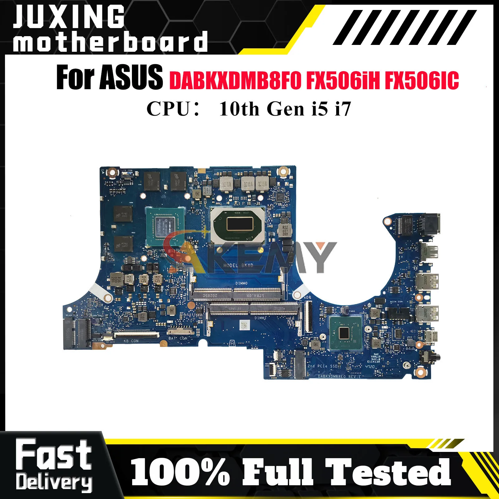 

Материнская плата DABKXDMB8F0 для ноутбука ASUS TUF Gaming FX506II FX506iH FX506IC FA506I с 10-го поколения i5 i7 tests, быстрая доставка