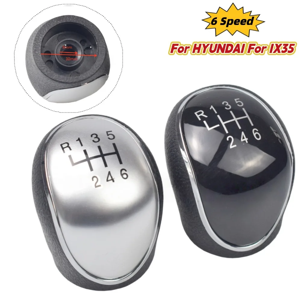 

6-Speed Gear \Shift \Knob For HYUNDAI For IX35 2012-2016 Gear Lever \Black \Silver Car Transmission Handball Car Interior Parts