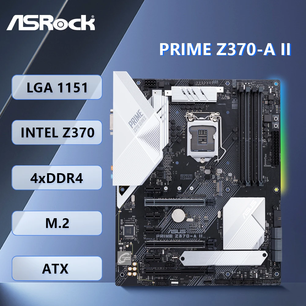 Placa base Asus PRIME Z370-A II LGA 1151 DDR4 64GB Intel Z370 M.2 ATX compatible con i3-8300 i3-9300T i5-9600 i7-9700T i5-9400
