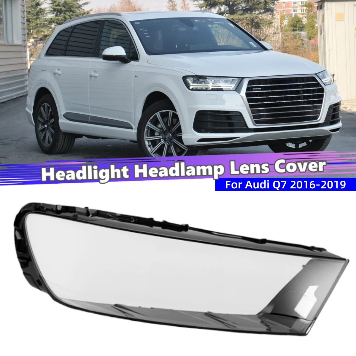

For Audi Q7 2016 2017 2018 2019 Automotive Accessories Front Lamp Lens Glass Lens Car Front Headlight Lens Cover Lights Shell