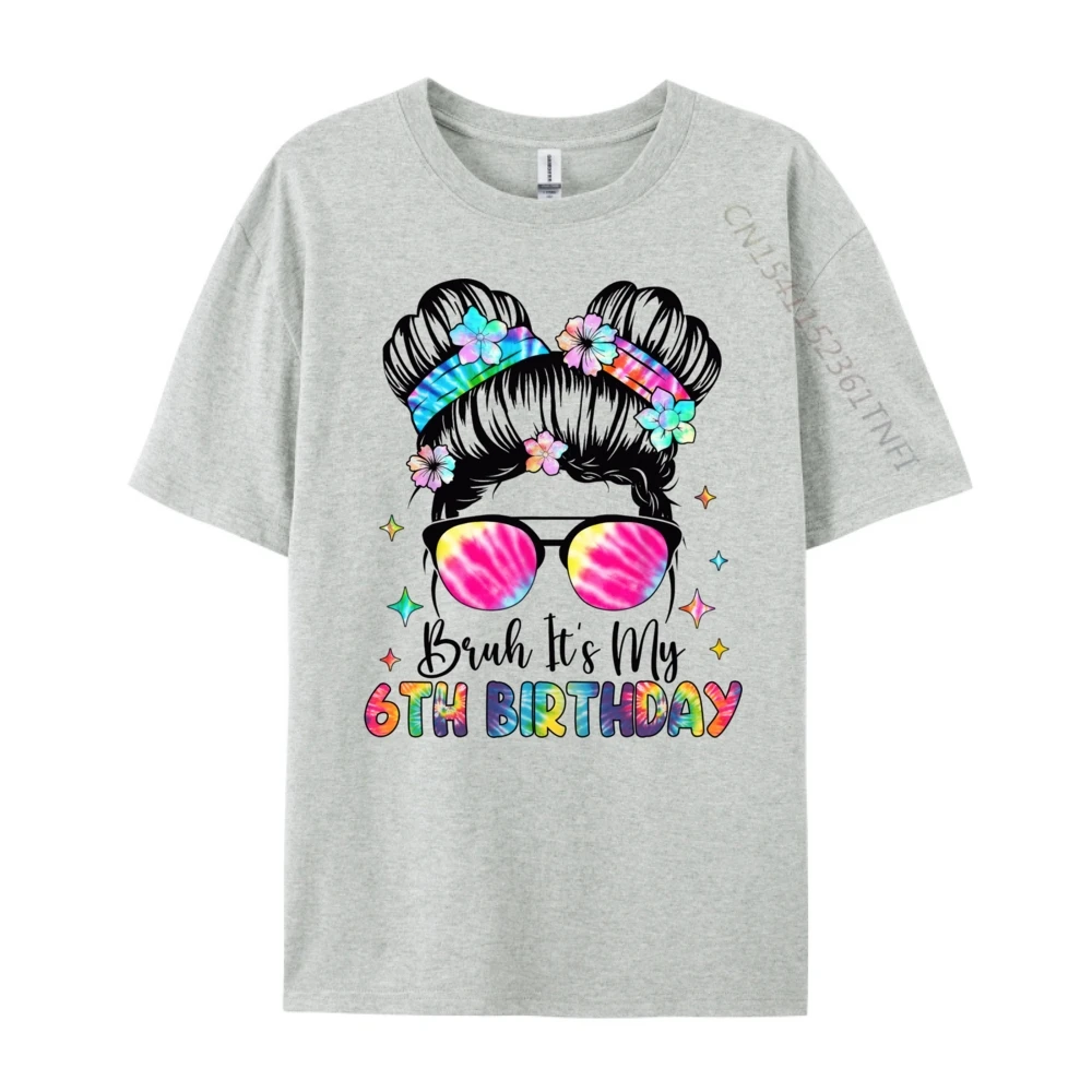 

Messy Bun Bruh It My 6th Birthday Girls Black Graphic Tees Clothes Vintage