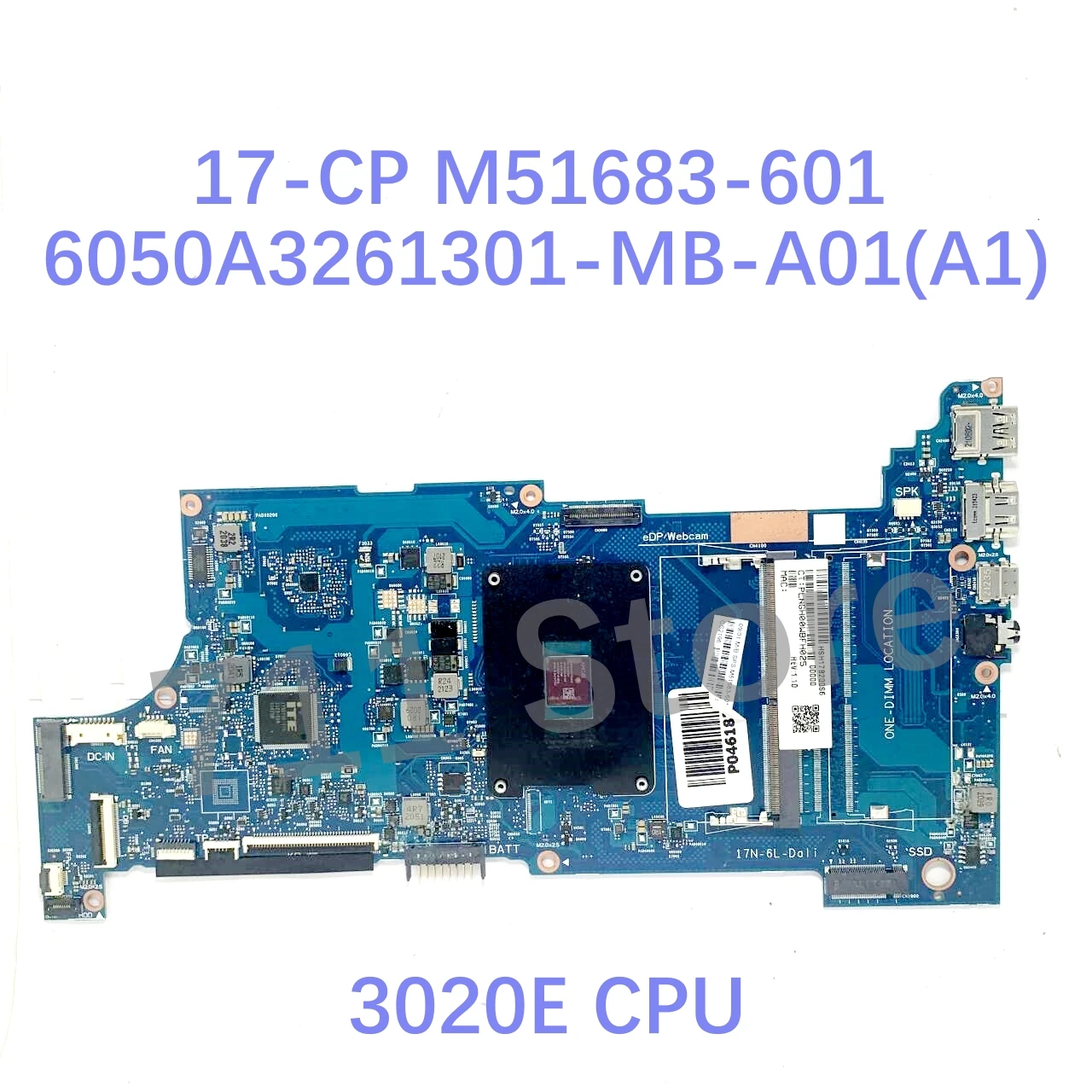 M51683-601 M51685-601 M51686-001 W/3020E 3150U R3 CPU Mainboard For HP 17-CP Laptop Motherboard 6050A3261301-MB-A01(A1) 100%Test