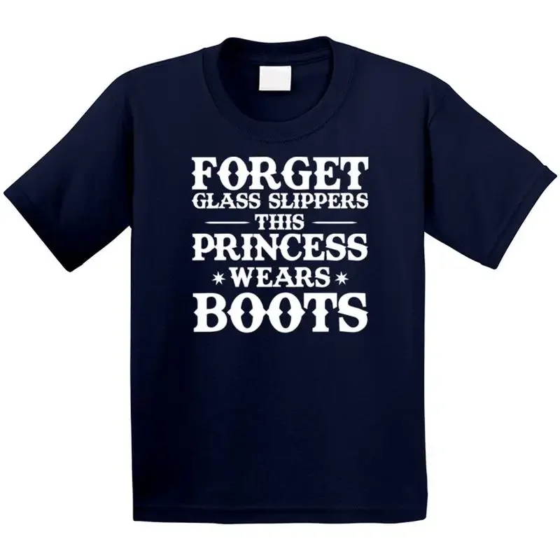 Forget The Glass Slippers This Princess Wears Boots T Shirt