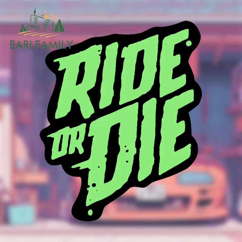 EARLFAMILY Ride or Die Logo Car Stickers Motocross Item Cool Personality Decals Waterproof Fuel Tank Cap Car Gadget Decor