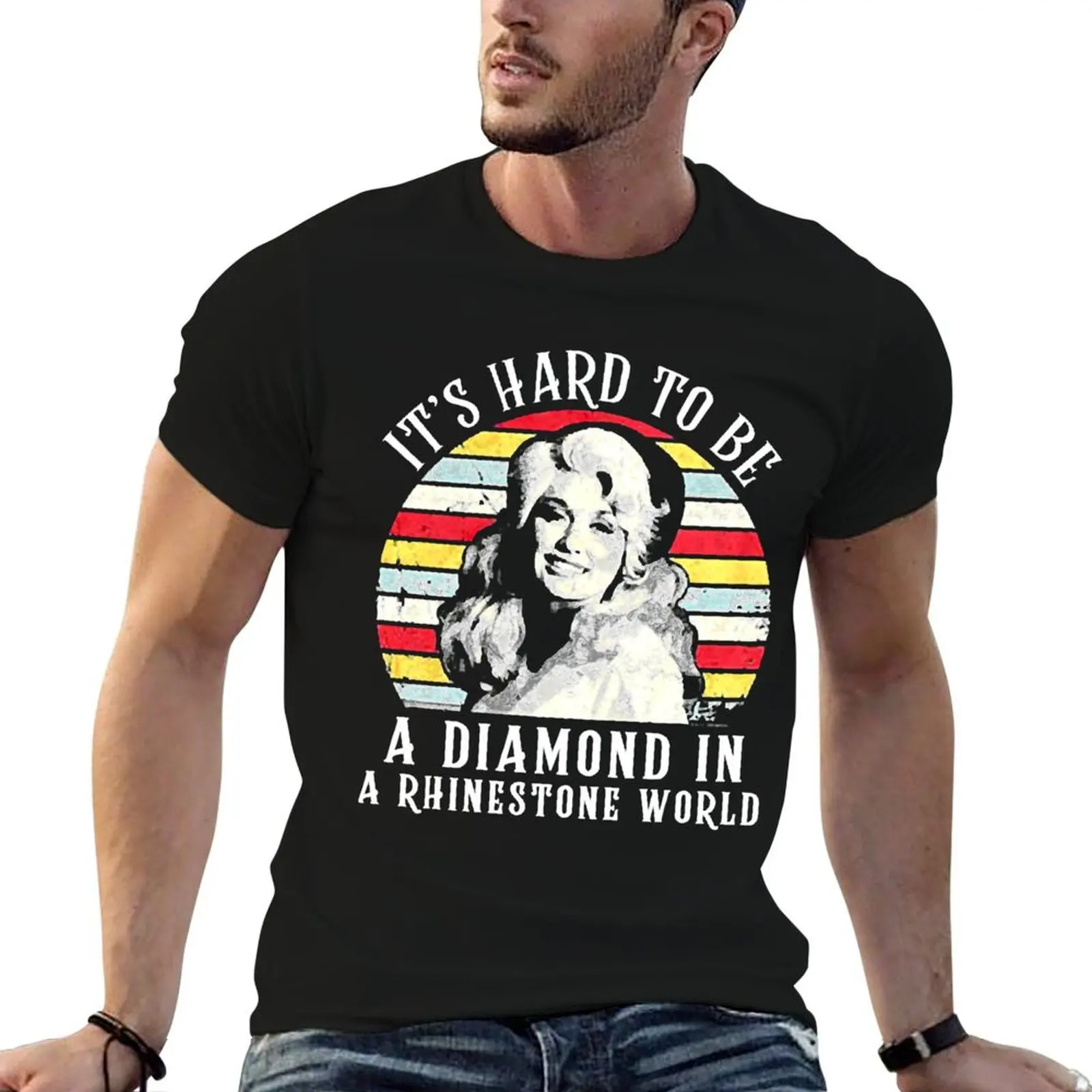 

Dolly Parton It's Hard To Be A Diamond In A Rhinestone World T-Shirt t shirts for man graphic funny T-Shirt