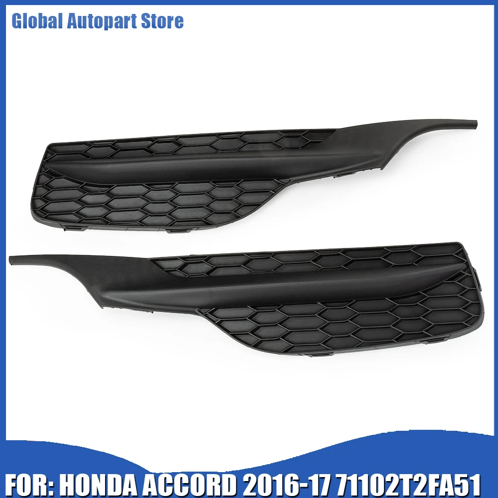 

1Pair Front Fog Lamp Cover Bezel Left & Right Driver & Passenger Front FOR Honda Accord 2016 2017 71102T2FA51 71112T2FA51