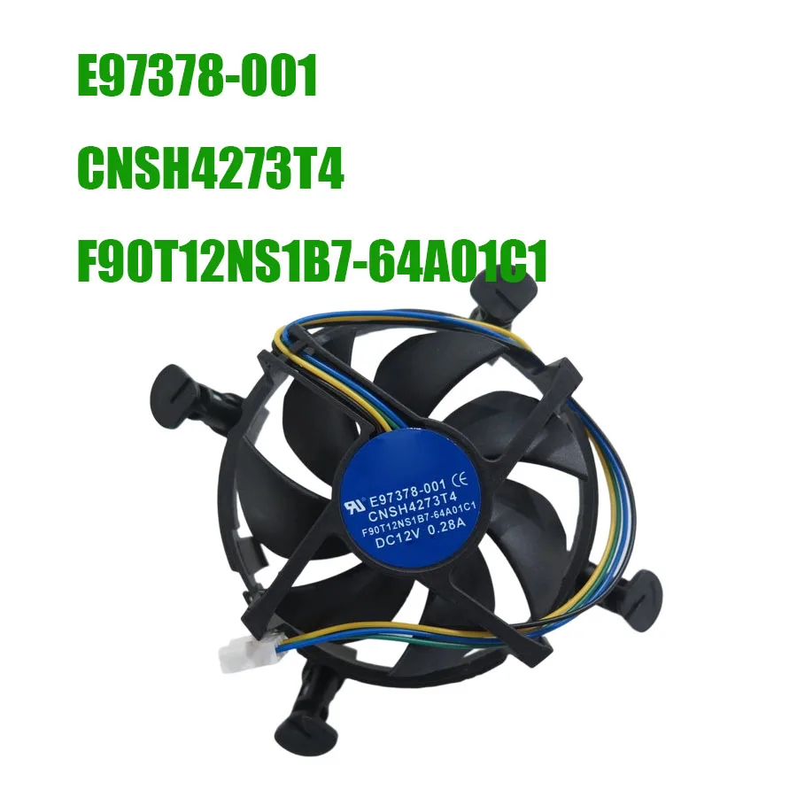 For Intel Socket-1156 E97378-001 CNSH4273T4 F90T12NS1B7-64A01C1 DC12V 0.28A 4PIN Cooling Fan