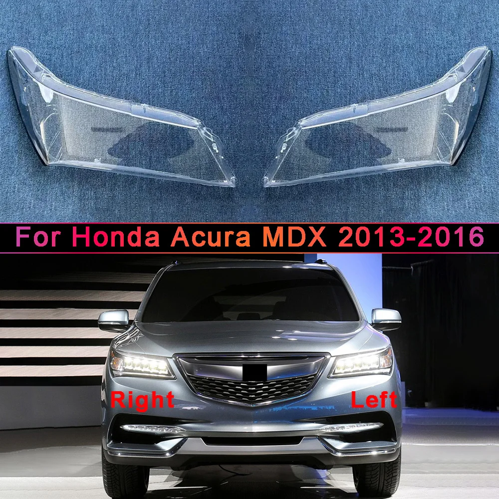 

Front Headlight Shell Headlamp Transparent Lampshade Cover Lens Plexiglass Auto Replacement Parts 2013-2016 For Honda Acura MDX