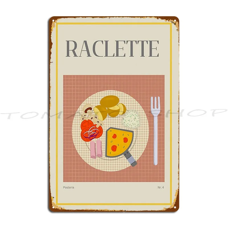 Raclette With A Pan Cheese Potatoes Ham Mushrooms And Tomatoes Metal Sign Classic Mural Create Garage Iron Tin Sign Poster