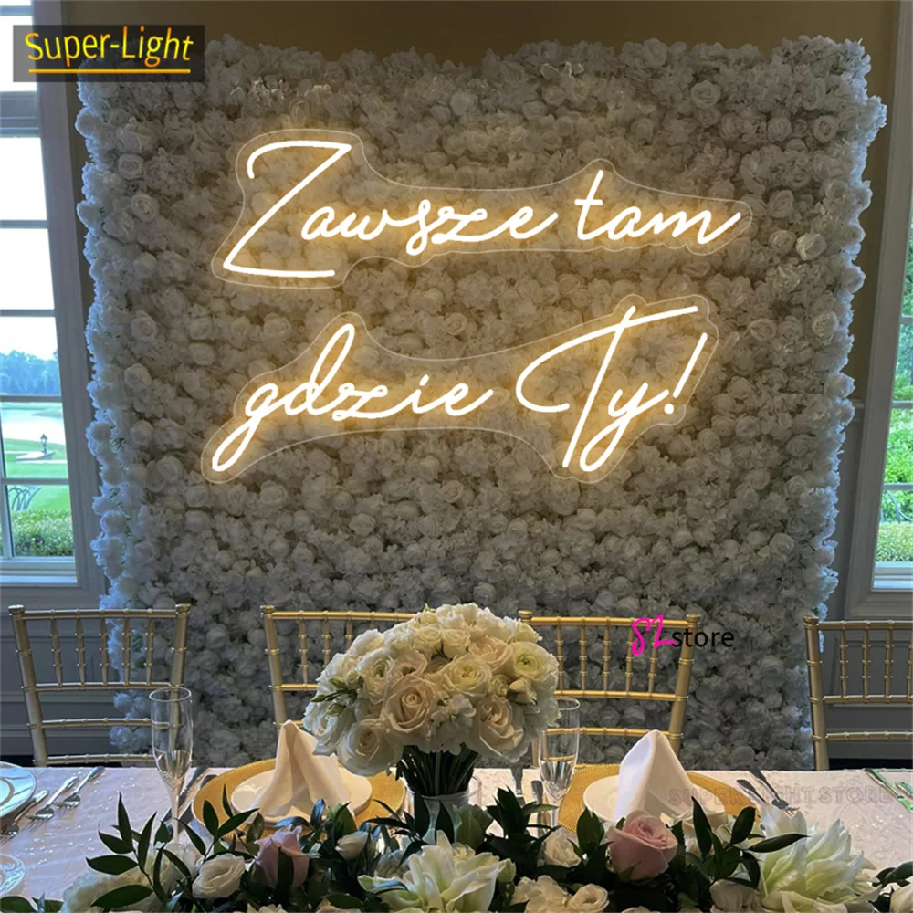 

Big 75cm Custom Neon Light LED Neon Sign Zawsze tam gdzie Ty Sign for Wedding Birthday Room Home Decoration