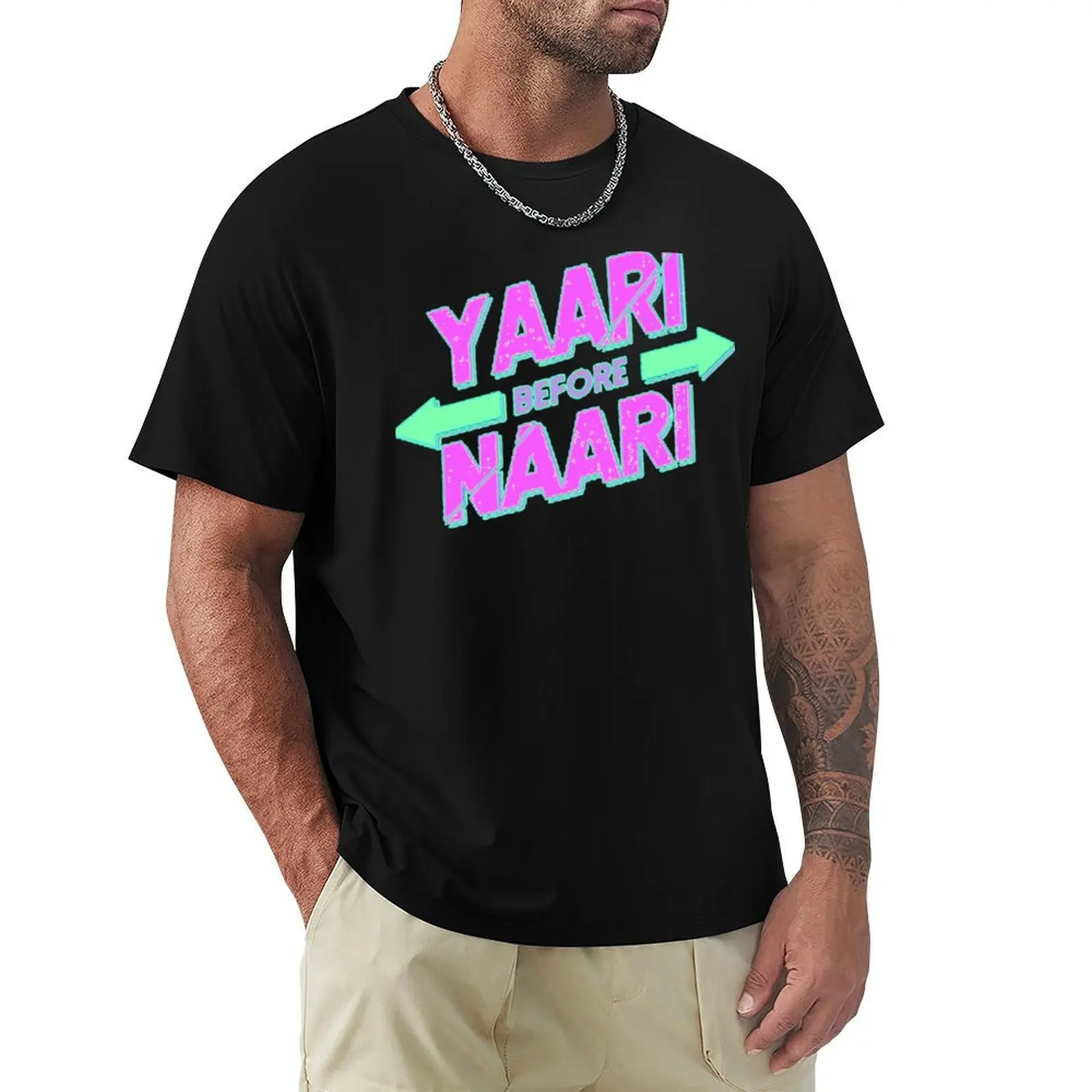 Yaari before naari - title of calligraphy lettering typography text quotes T-Shirt cotton t shirt pack T-Shirt