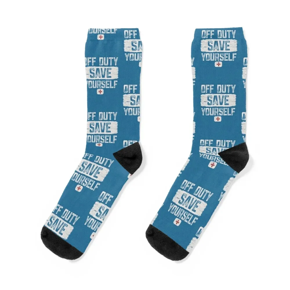 

Off Duty Save Yourself Funny Camp Nurse Vacation First Aider EMT EMS Socks custom christmas stocking Lots Socks Women Men's