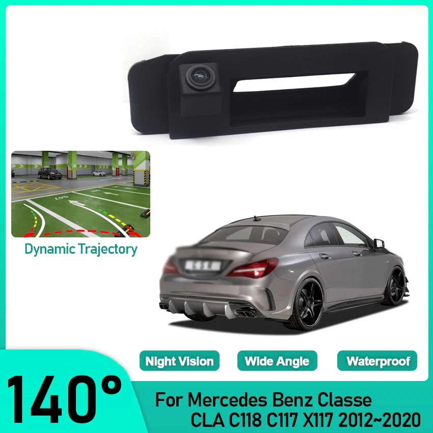 

HD Rear View Camera For Mercedes Benz classe CLA C118 C117 X117 2012 ~ 2020 CCD Night Parking Backup Reversing Camera Trunk