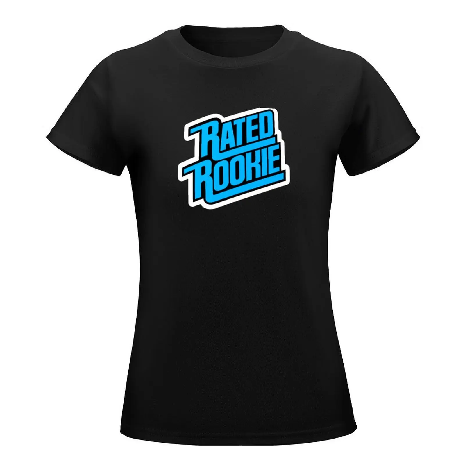 Rated Rookie T-Shirt sweat funny t shirts for Women