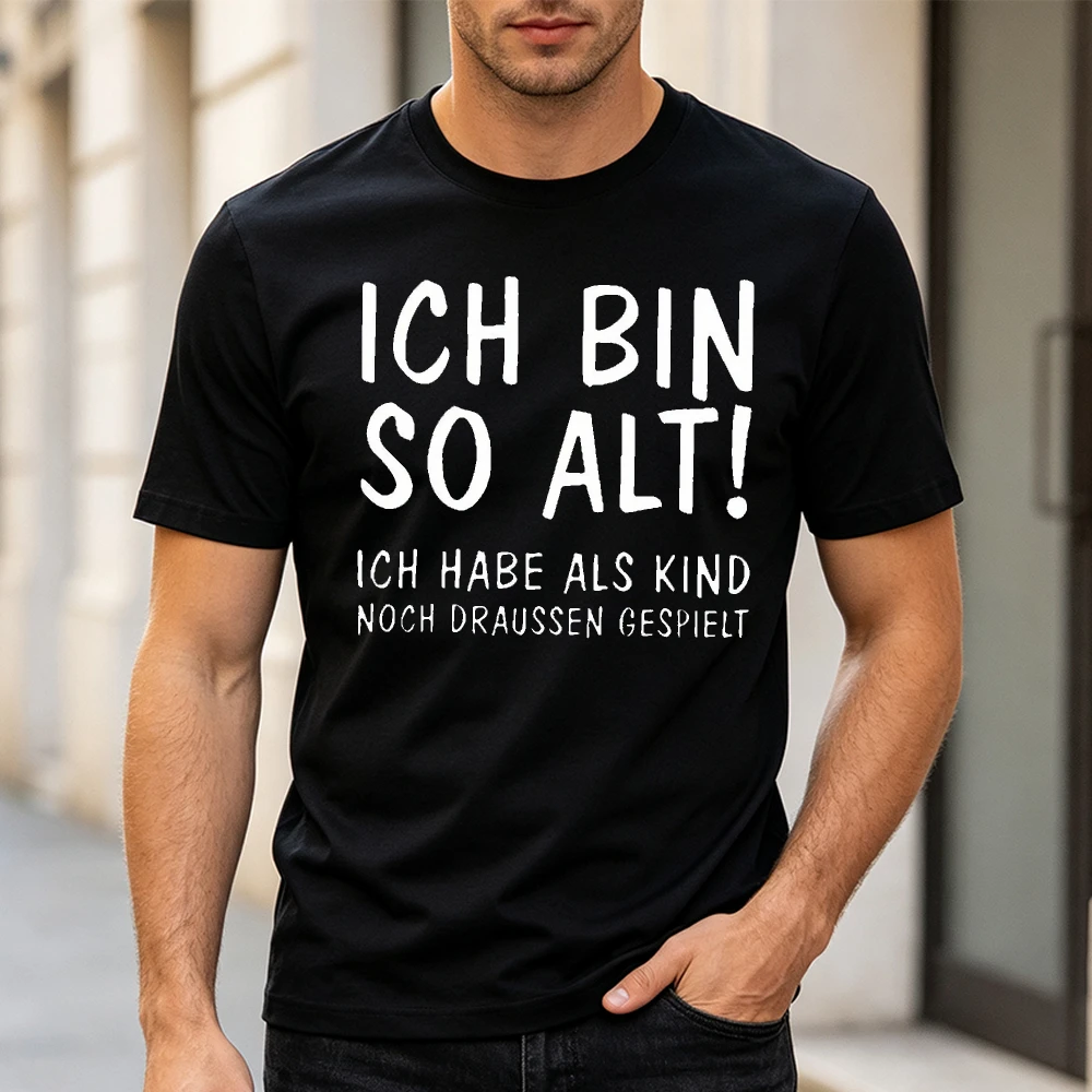 Ich Bin So Alt Lustiges Deutsches Zitat Grafik-T-Shirt für Männer Kindheitsnostalgie Print-Shirt Lässiges Kurzarm-Humor-Shirt
