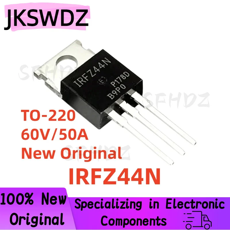Brand New Original 10/50Pcs IRFZ44N IRFZ44 IRFZ44NPBF FZ44N TO-220 MOSFET 55V 49A Best Quality In Stock